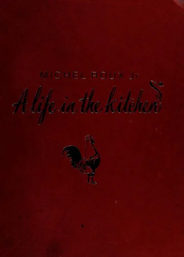Michel Roux: Recipes and Reminiscences from a Master Chef