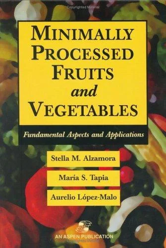 Minimally Processed Fruits and Vegetables by Tapia, Maria Soledad
