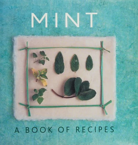 Mint: A Book of Recipes by Sudell, Helen