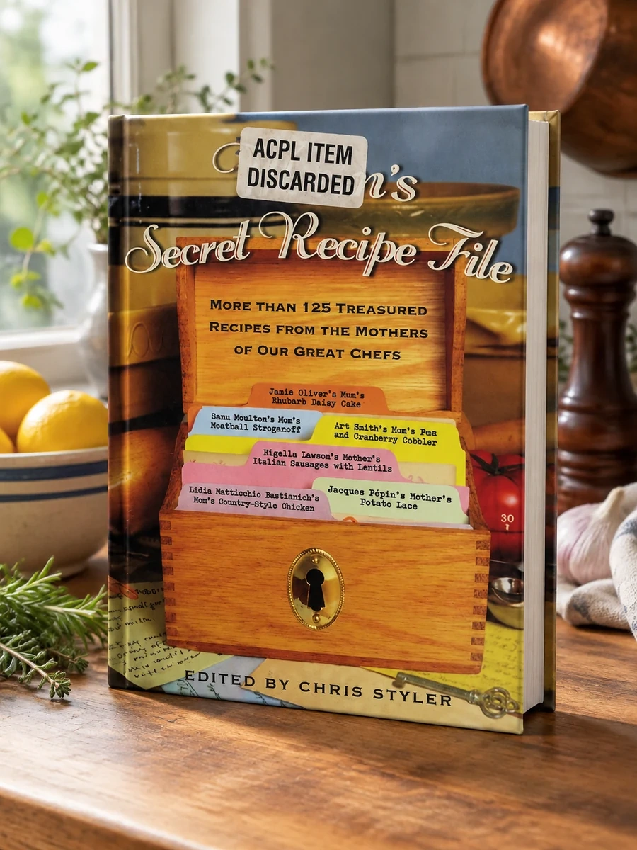 Mom's Secret Recipe File: More Than 125 Treasured Recipes from the Mothers of Our Great Chefs (Revised)