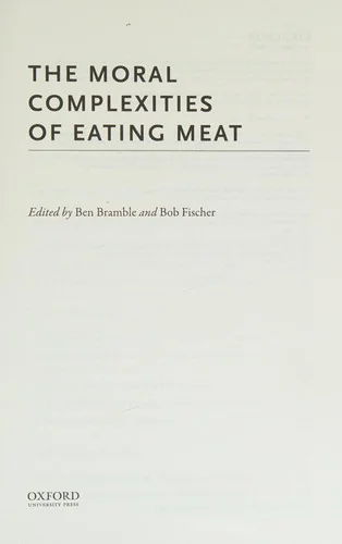Moral Complexities of Eating Meat