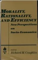 Morality, Rationality and Efficiency: New Perspectives on Socio-economics
