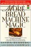 More Bread Machine Magic (St Martin's Griffin)