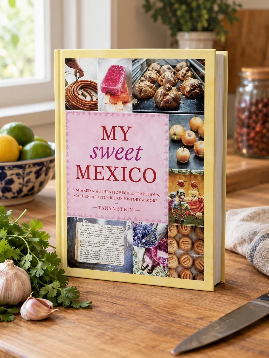 Cover of My Sweet Mexico: Recipes for Authentic Pastries, Breads, Candies, Beverages, and Frozen Treats [Abaking Book]