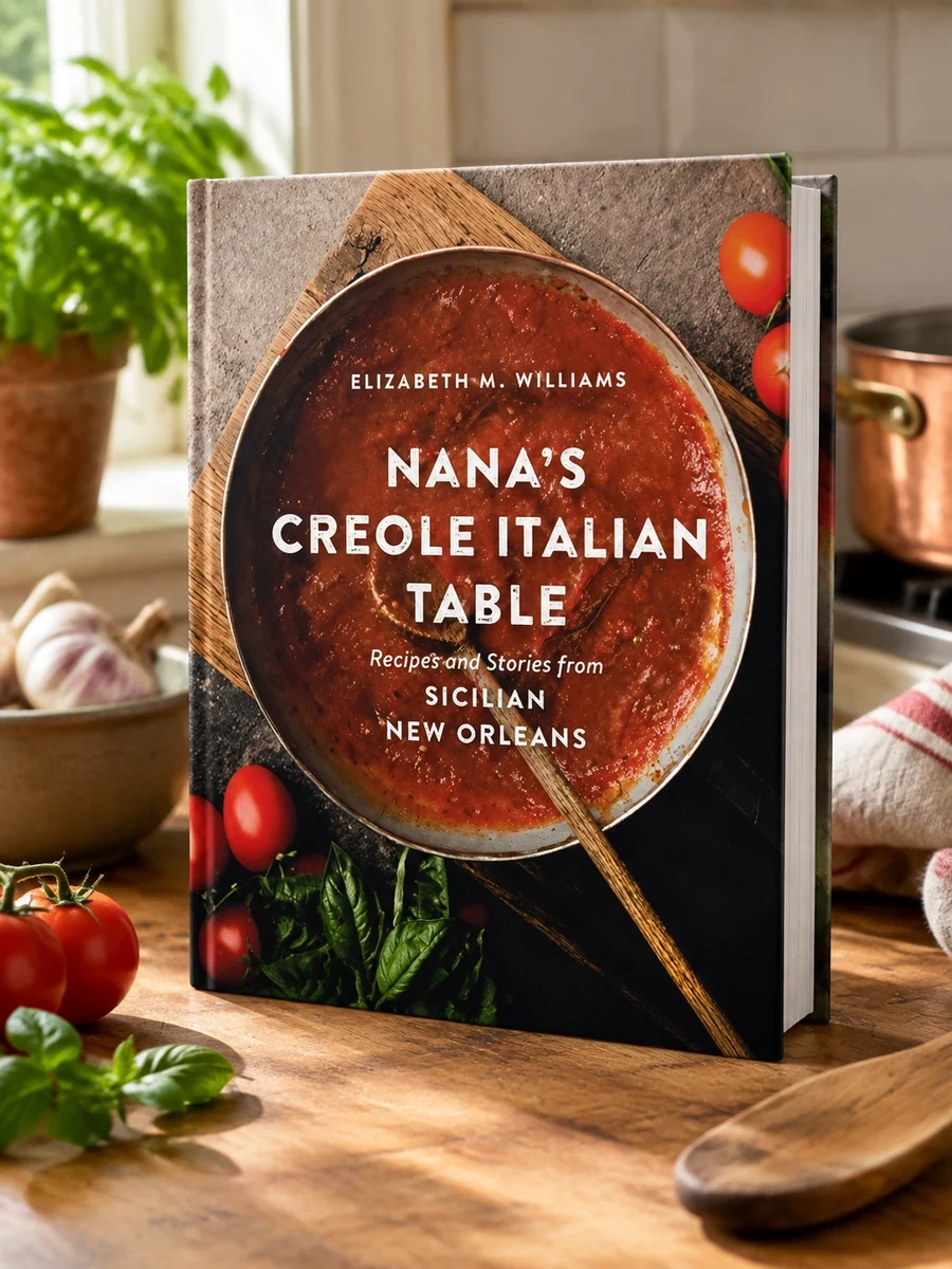 Nana's Creole Italian Table: Recipes and Stories from Sicilian New Orleans