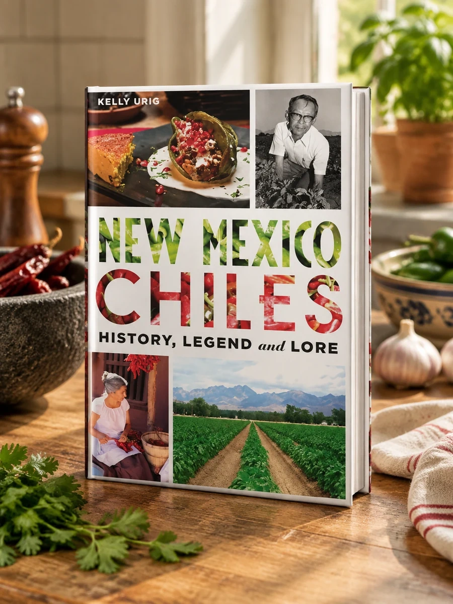 New Mexico Chiles: History, Legend and Lore