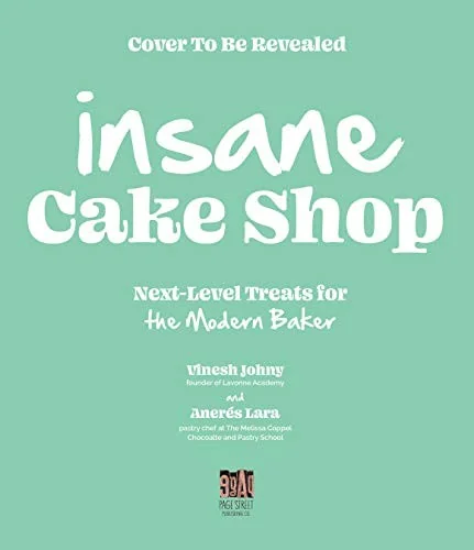 New-School Sweets: Old-School Pastries with an Insanely Delicious Twist
