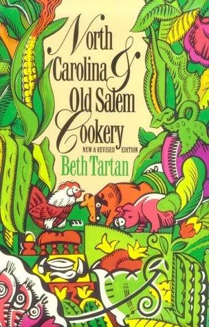North Carolina and Old Salem Cookery