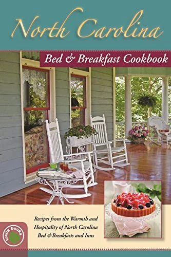 North Carolina Bed & Breakfast Cookbook by Perrizo, Mira