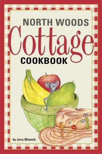 North Woods Cottage Cookbook