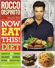 Now Eat This! Diet: Lose Up to 10 Pounds in Just 2 Weeks Eating 6 Meals a Day!