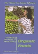 Organic Foods by Dunn-Georgiou, Elisha