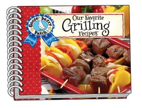 Our Favorite Grilling Recipes with Photo Cover by Gooseberry Patch