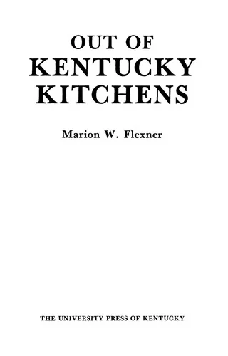 Out of Kentucky Kitchens by Flexner, Marion
