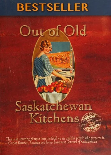 Out of Old Saskatchewan Kitchens (Pb)