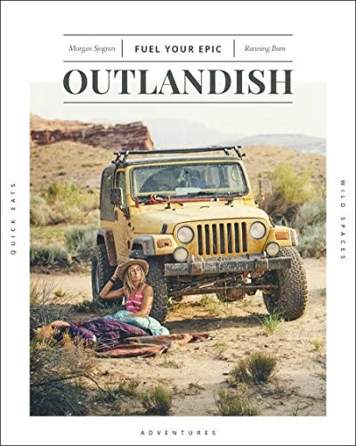 Outlandish: Fuel Your Epic: Fuel Your Epic
