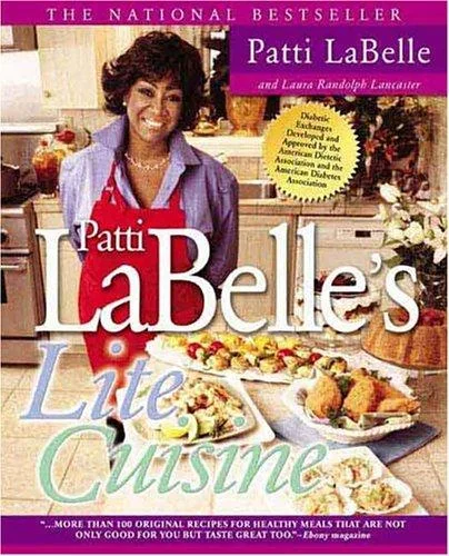 Patti Labelle's Lite Cuisine: A Cookbook