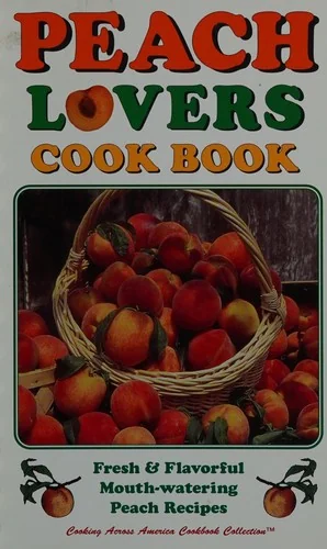 Peach Lovers Cookbook