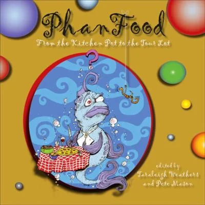 Phanfood: From the Kitchen Pot to the Tour Lot