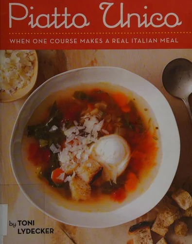 Piatto Unico: When One Course Makes a Real Italian Meal