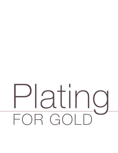 Plating for Gold: A Decade of Dessert Recipes from the World and National Pastry Team Championships