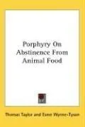 Porphyry On Abstinence From Animal Food