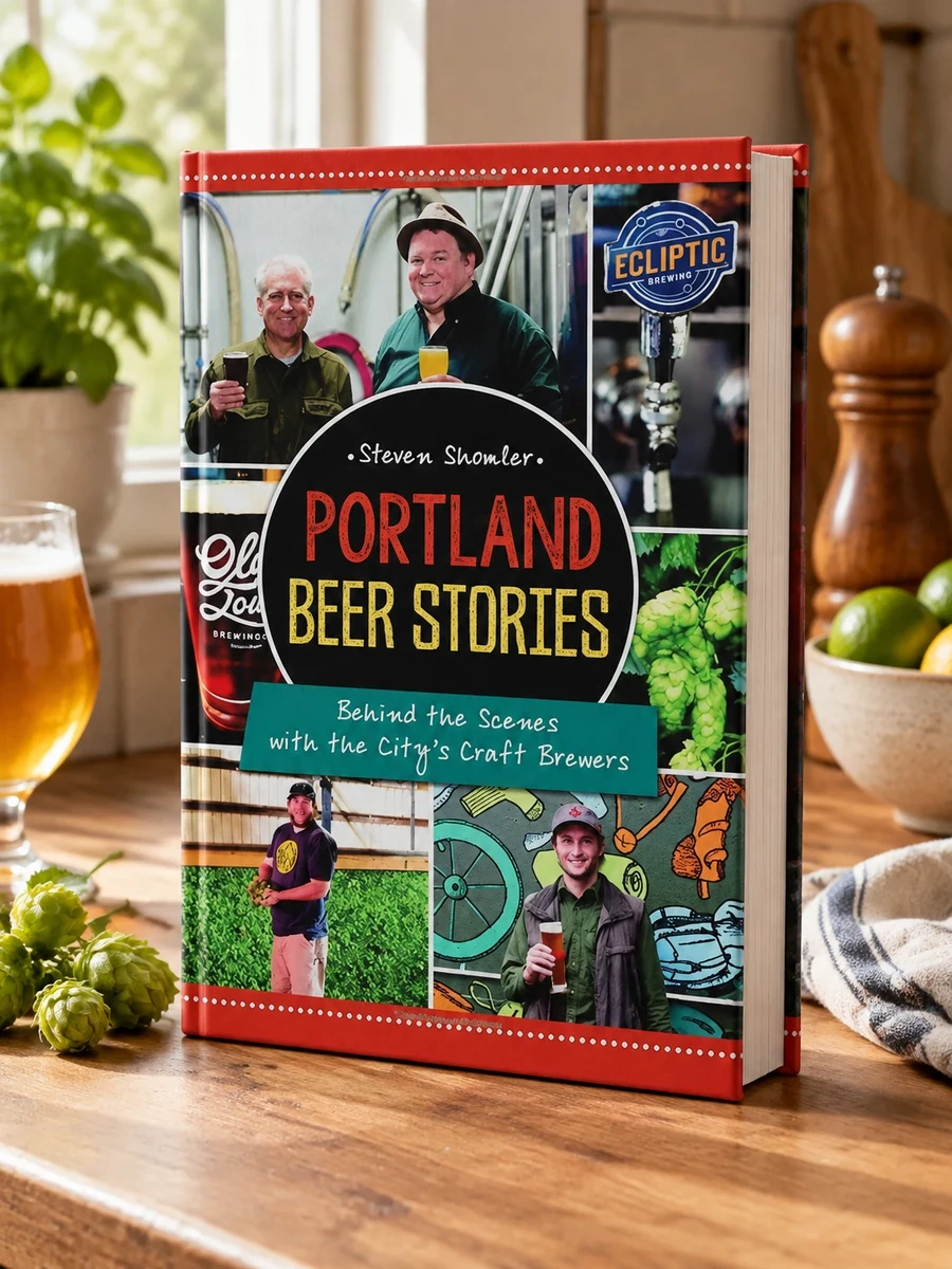 Portland Beer Stories: Behind the Scenes with the City's Craft Brewers