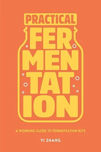 Practical Fermentation: A Working Guide to Fermentation Kits by Elletson, Sophie