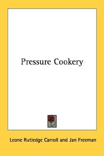 Pressure Cookery
