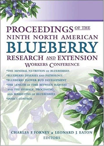 Proceedings of the Ninth North American Blueberry Research and Extension Workers Conference