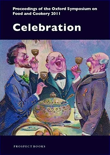 Proceedings of the Oxford Symposium on Food and Cookery