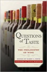 Questions of Taste: The Philosophy of Wine