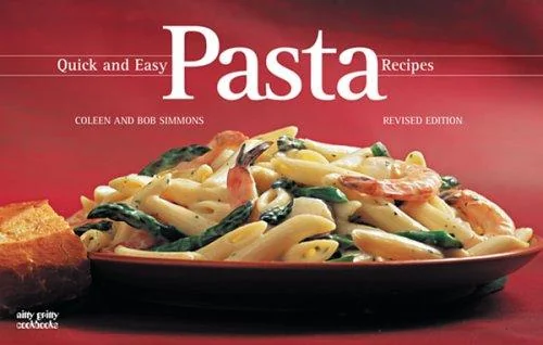 Quick and Easy Pasta Recipes