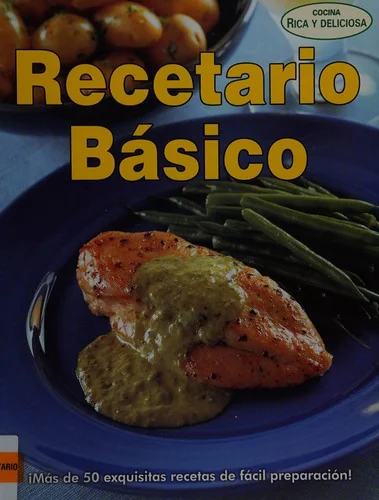 Recetario Basico = Basic Cookbook