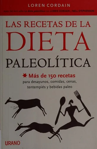 Recetas de la Dieta Paleolitica, Las