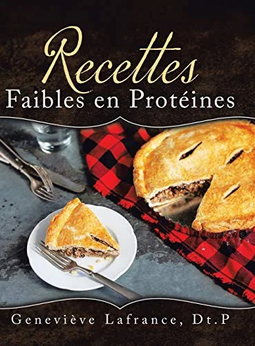 Recettes Faibles en Proteines
