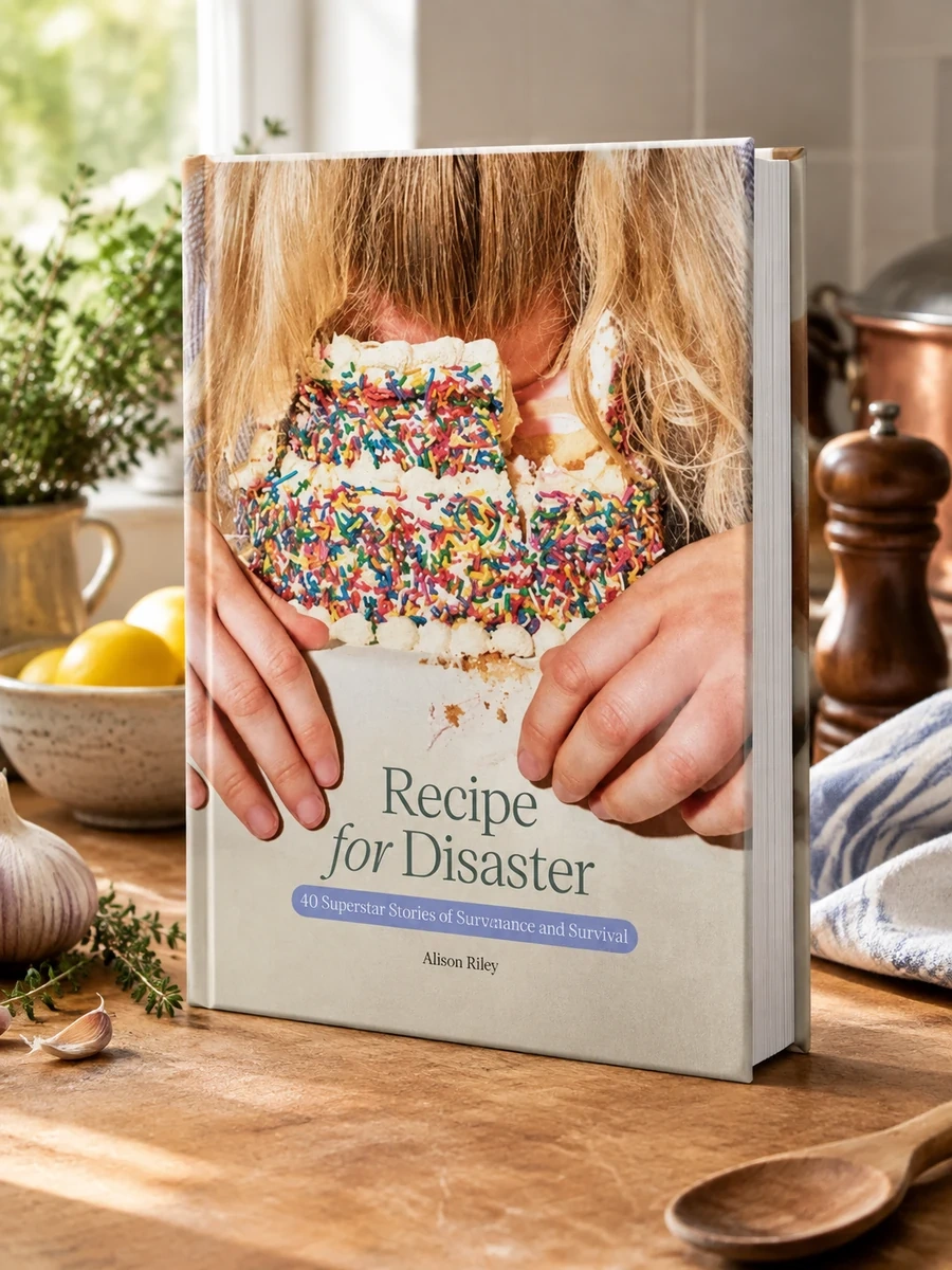 Recipe for Disaster: 40 Superstar Stories of Sustenance and Survival