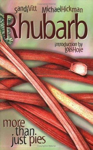 Rhubarb: More Than Just Pies