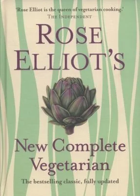 Rose Elliot's New Complete Vegetarian (UK)