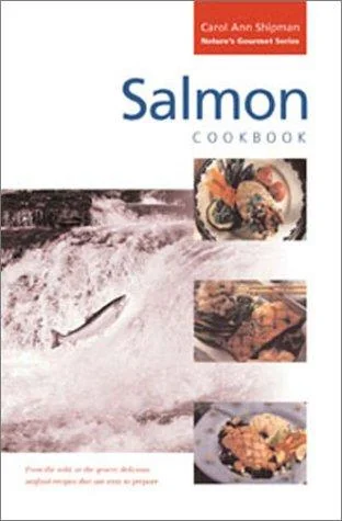 Salmon Cookbook: Nature's Gourmet Series