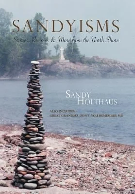 Sandyisms: Stories, Recipes & More from the North Shore
