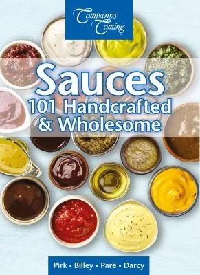 Sauces: Handcrafted & Wholesome