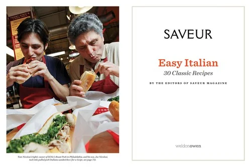 Saveur Easy Italian: 30 Classic Recipes (Original)