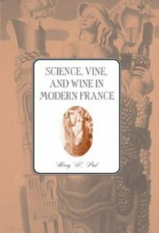 Science, Vine and Wine in Modern France