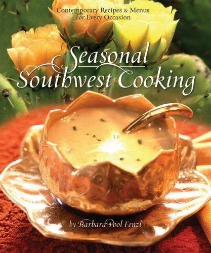 Seasonal Southwest Cooking