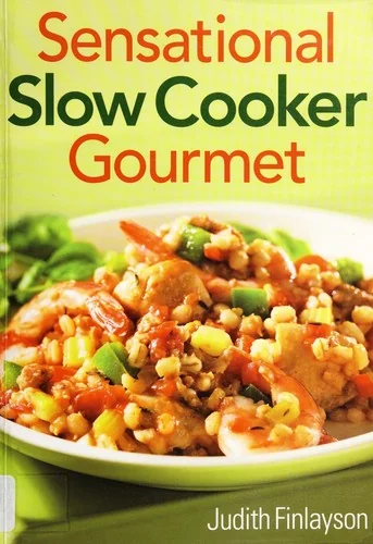 Sensational Slow Cooker Gourmet