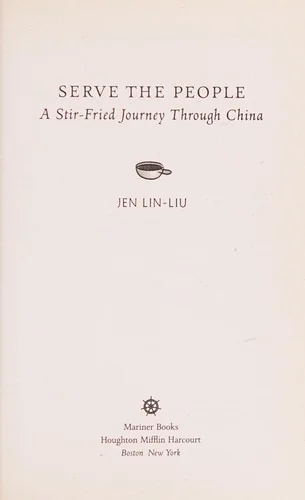 Serve the People: A Stir-Fried Journey Through China
