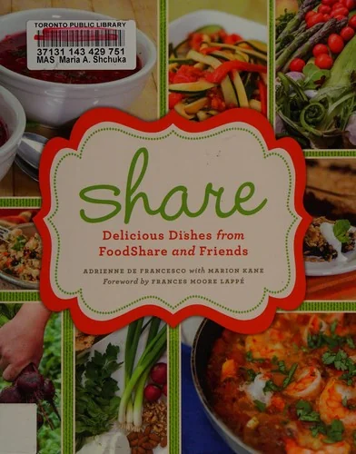 Share: Delicious Dishes from FoodShare and Friends