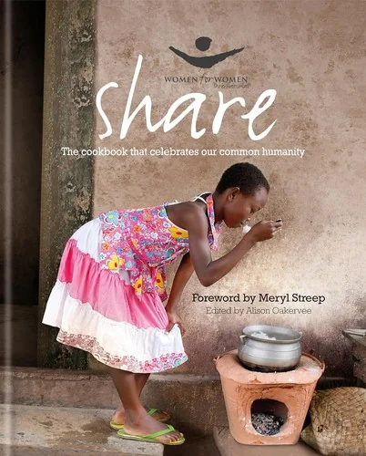 Share: The Cookbook That Celebrates Our Common Humanity