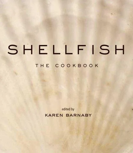 Shellfish: The Cookbook